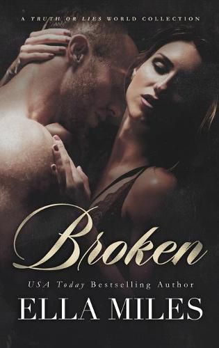Cover image for Broken: A Truth or Lies World Collection