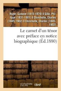 Cover image for Le carnet d'un tenor avec preface en notice biographique