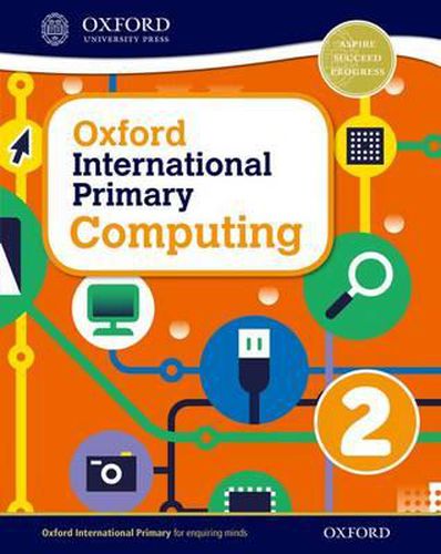 Cover image for Oxford International Primary Computing: Student Book 2