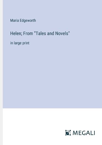 Helen; From "Tales and Novels"