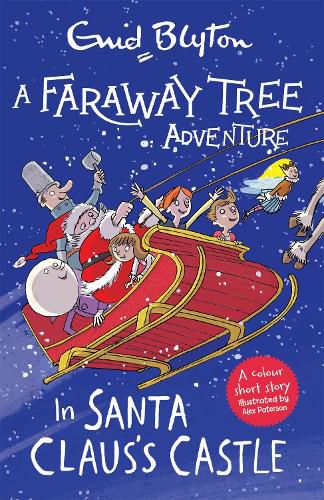 Cover image for A Faraway Tree Adventure: In Santa Claus's Castle: Colour Short Stories