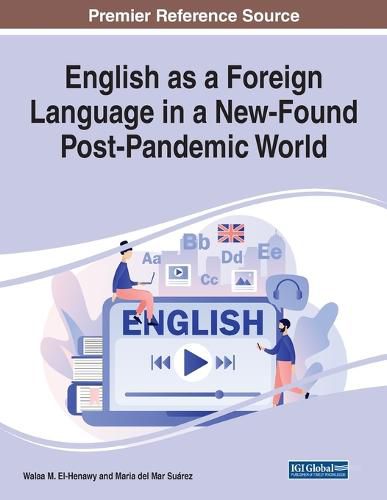 Cover image for English as a Foreign Language in a New-Found Post-Pandemic World