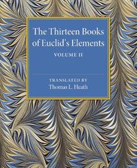 Cover image for The Thirteen Books of Euclid's Elements: Volume 2, Books III-IX