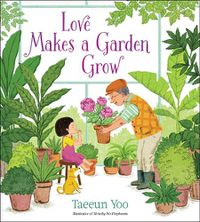 Cover image for Love Makes a Garden Grow