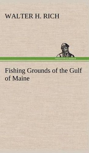 Cover image for Fishing Grounds of the Gulf of Maine