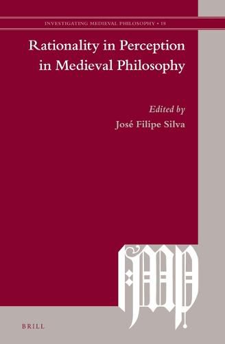 Cover image for Rationality in Perception in Medieval Philosophy