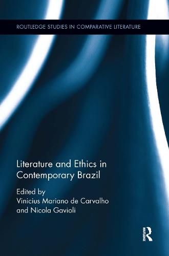 Cover image for Literature and Ethics in Contemporary Brazil