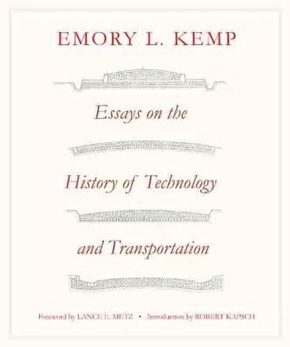 Essays on the History of Transportation and Technology