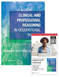 Cover image for Clinical and Professional Reasoning in Occupational Therapy 3e Lippincott Connect Print Book and Digital Access Card Package