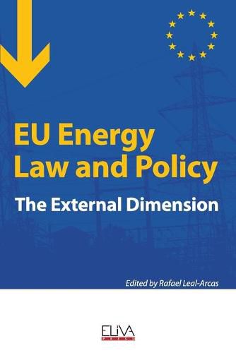 Cover image for EU Energy Law and Policy: The external dimension