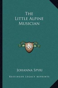 Cover image for The Little Alpine Musician