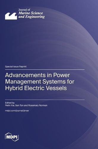 Cover image for Advancements in Power Management Systems for Hybrid Electric Vessels