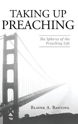 Cover image for Taking Up Preaching