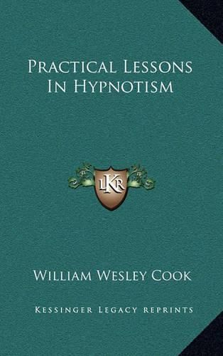 Practical Lessons in Hypnotism