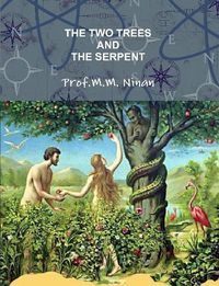 Cover image for The Two Trees and the Serpent