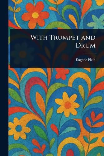 Cover image for With Trumpet and Drum