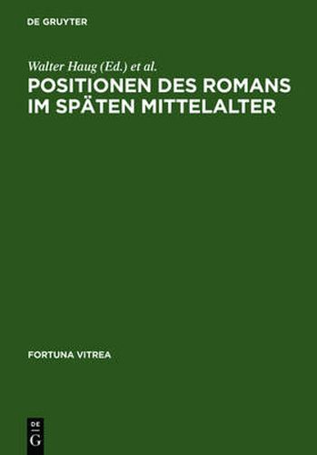 Positionen Des Romans Im Spaten Mittelalter