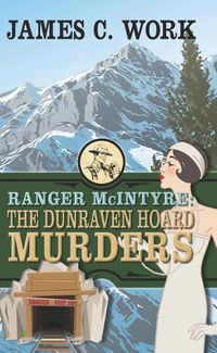 Cover image for Ranger McIntyre: The Dunraven's Hoard Murders