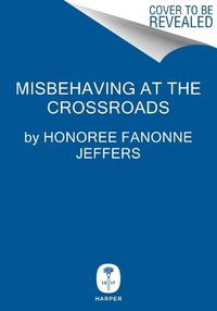 Cover image for Misbehaving at the Crossroads