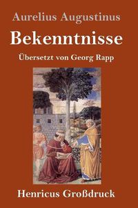 Cover image for Bekenntnisse (Grossdruck)