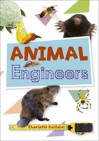 Cover image for Reading Planet KS2 - Animal Engineers - Level 1: Stars/Lime band