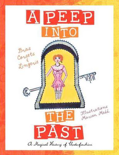 Cover image for A Peep Into The Past: A Magical History of Underfashion