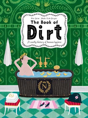 Cover image for The Book of Dirt: A smelly history of dirt, disease and human hygiene