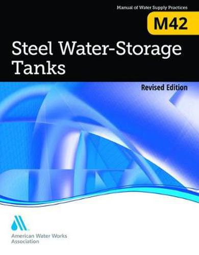 Cover image for M42 Steel Water-Storage Tanks