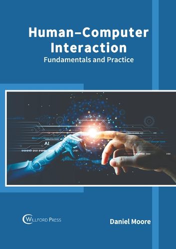 Cover image for Human-Computer Interaction: Fundamentals and Practice