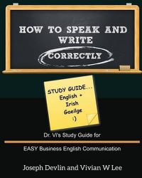 Cover image for How to Speak and Write Correctly: Study Guide (English + Irish)