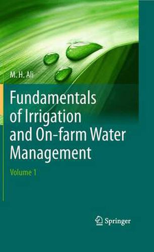 Cover image for Fundamentals of Irrigation and On-farm Water Management: Volume 1