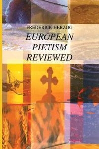 Cover image for European Pietism Reviewed