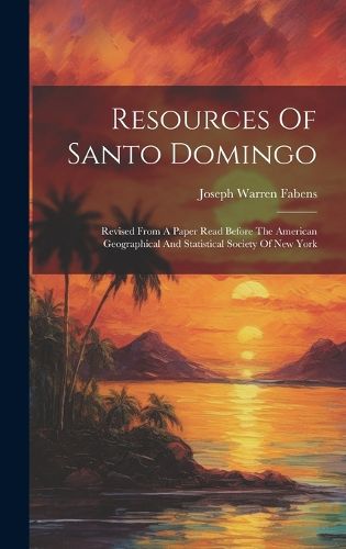 Cover image for Resources Of Santo Domingo