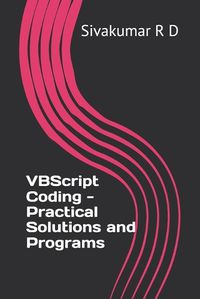 Cover image for VBScript Coding - Practical Solutions and Programs