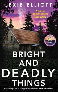 Cover image for Bright and Deadly Things
