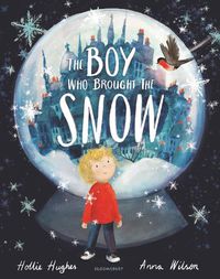 Cover image for The Boy Who Brought the Snow
