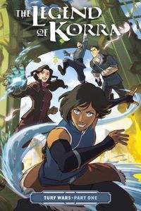 Cover image for Legend Of Korra, The: Turf Wars Part One