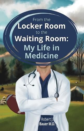 Cover image for From the Locker Room to the Waiting Room