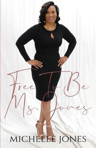 Cover image for Free To Be Ms. Jones