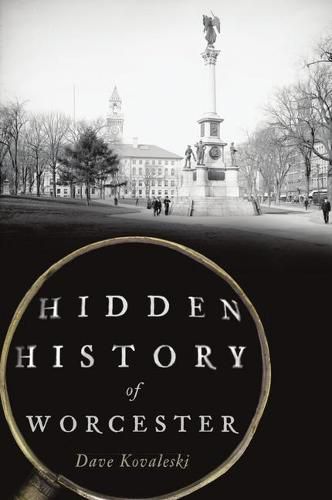 Cover image for Hidden History of Worcester