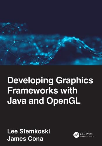 Cover image for Developing Graphics Frameworks with Java and OpenGL