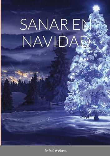 Cover image for Sanar En Navidad