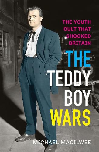 Cover image for The Teddy Boy Wars: The Youth Cult that Shocked Britain