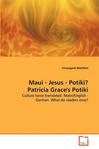 Maui - Jesus - Potiki? Patricia Grace's Potiki