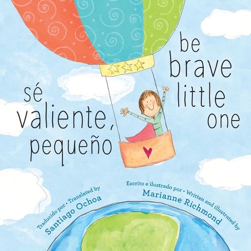 Cover image for Se Valiente, Pequeno / Be Brave Little One