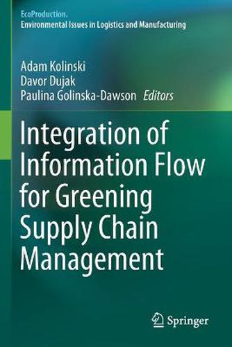 Cover image for Integration of Information Flow for Greening Supply Chain Management