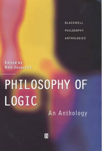 Philosophy of Logic: An Anthology