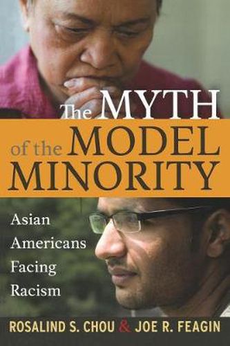 Cover image for The Myth of the Model Minority: Asian Americans Facing Racism