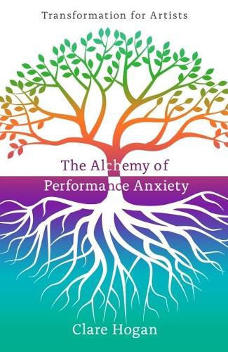 Cover image for The Alchemy of Performance Anxiety: Transformation for Artists