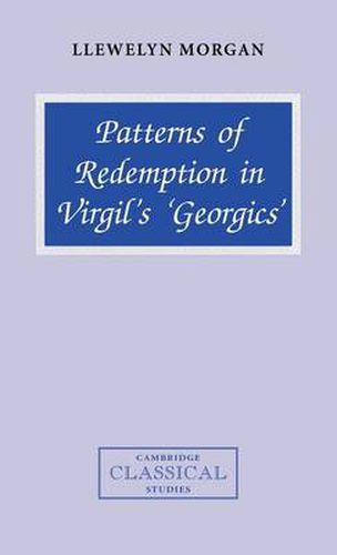 Cover image for Patterns of Redemption in Virgil's Georgics